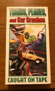 Trains, Planes And Car Crashes Caught On Tape ( VHS ) - Picture 1 of 3