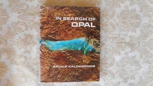 Auf der Suche nach Opal von Archie Kalokerinos seltene Hartschale*****SIGNIERT**** - Bild 1 von 8