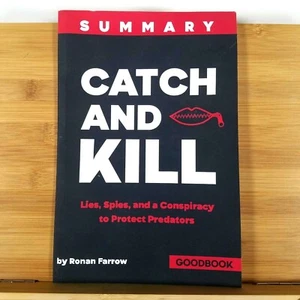 CATCH AND KILL: Lies, Spies and a Conspiracy to Protect Predators - Summary - Imagen 1 de 7
