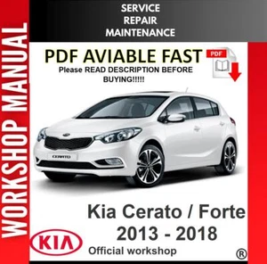 KIA CERATO FORTE 2013 2014 2015 2016 2017 2018 SERVICE REPAIR WORKSHOP MANUAL - Picture 1 of 1
