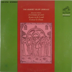 Der Robert Shaw Chor: Benjamin Britten - Eine Zeremonie der Weihnachtslieder RCA Stereo 1964 - Bild 1 von 9