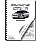 VW Phaeton Typ 3D 2001-2016 5 Gang Automatikgetriebe 01L 4WD Werkstatthandbuch