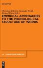 Empirical Approaches to the Phonological Struct. Ulbrich, Werth, Wies<|