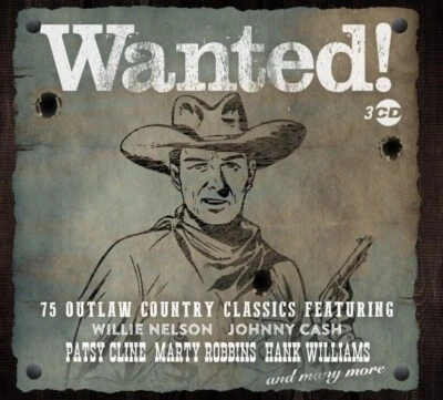 Wanted! - 75 Outlaw Country Classsics NEW & SEALED 3xCD Cowboy Ballads - Image 1 of 2