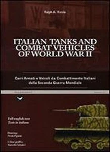 ITALIAN TANKS AND COMBAT VEHICLES OF WORLD WAR II - Picture 1 of 1