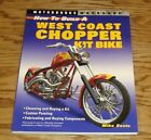 How To Build A West Coast Chopper Kit Bike Book Mike Seate