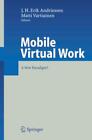 Mobile Virtual Work A New Paradigm 1215