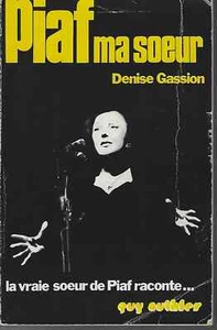 PIAF MA SOEUR by DENISE GASSION SOFT COVER 5.5"X8.5" FREE USA SHIP 34 PHOTOS - Imagen 1 de 2