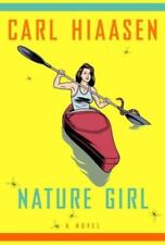Nature Girl - hardcover, Carl Hiaasen, 0307262995