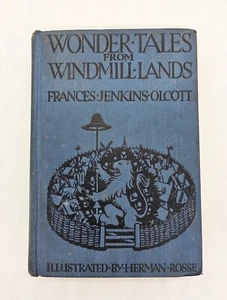 Wundergeschichten aus Windmühlenländern von Olcott signiert 1926 illustriert HC 238 Seiten - Bild 1 von 21