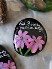 HAND PAINTED RESIN COATED "FIND BEAUTY IN THE SMALL THINGS" DAISY PEBBLE ROCK