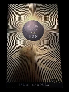 Holding Space for the Sun Jamal Cadoura - Picture 1 of 2