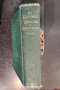 The Natural Wealth of California History Bancroft & Co San Francisco 1868 - Picture 1 of 9