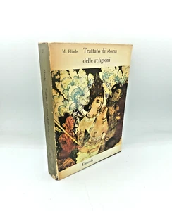"TRATTATO DI STORIA DELLE RELIGIONI" Mircea Eliade, Einaudi 1954 - Picture 1 of 2