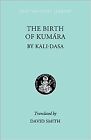 Birth Of Kumara, Hardcover by Kalidasa; Smith, David, Like New Used, Free P&P...