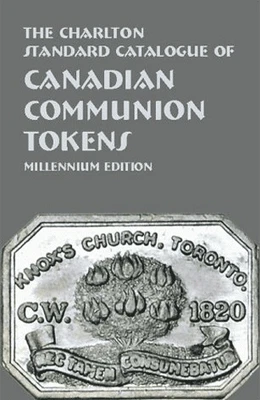 Charlton Guide to Canadian Communion Tokens Numismatic Reference - Image 1 of 2