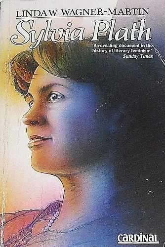 Sylvia Plath: A Life (A Cardinal book) By Linda Wagner-Martin - Image 1 of 1
