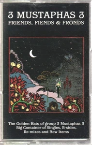 3 Mustaphas 3 Friends Fiends and Fronds cassette Germany Globe Style 1991 - Picture 1 of 2