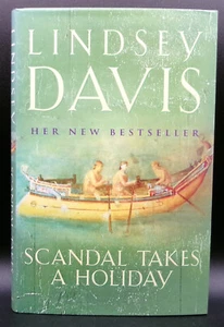 Lindsey Davis SCANDAL TAKES A HOLIDAY First edition Falco Mystery #16 SIGNED - Picture 1 of 2