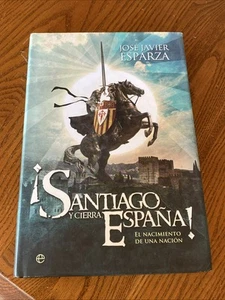 José Javier Esparza¡ Santiago y cierra España! Spanish edition Hardcover. GOOD - Bild 1 von 11