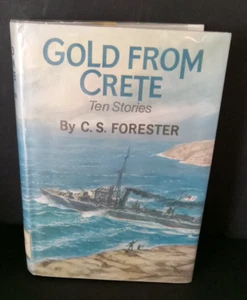 Gold from Crete (Ten Stories) by C S Forester 1970 HardcoverDJ 1st Edition - Picture 1 of 11