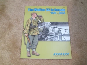 CONCORD The Waffen SS in Russia 1941-1944 #6535 William K. Fowler - Picture 1 of 3