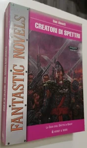 Dan Abnett CREATORI di SPETTRI Hobby & Work La saga degli spettri di Gaunt - Foto 1 di 3