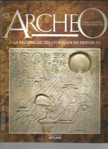 FASCICULE ARCHEO ATLAS N°50 - TELL ET AMARNA, CITE DU SOLEIL - Imagen 1 de 1