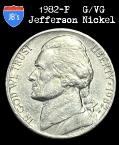 1982 (P)  Jefferson Nickel Circulated Good-Very Good (G/VG) *JB's Coins* - Picture 1 of 4