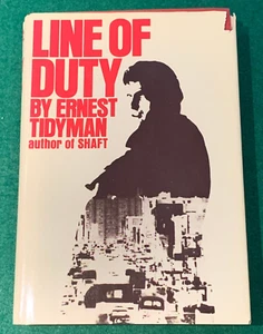 Line of Duty by Ernest Tidyman - 1st/1st HC DJ - 1974 - Police Cops Crime Novel - Picture 1 of 12