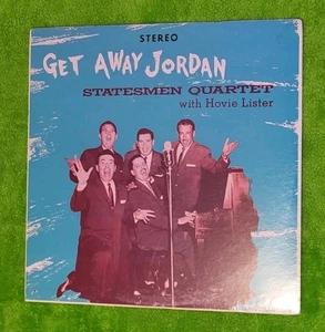 STATESMEN QUARTET WITH HOVIE LISTER "GET AWAY JORDAN" RARE GOSPEL LP *SEALED* - Picture 1 of 6