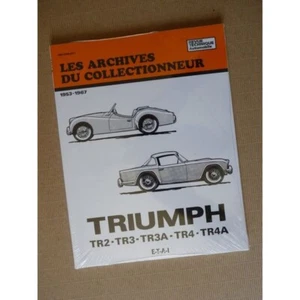 Triumph TR2, TR3, TR3A, TR4 et TR4A, Les Archives du Collectionneur RTA - Imagen 1 de 1