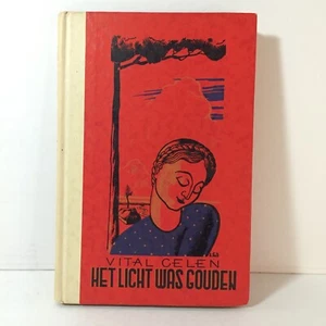 Het Licht Was Gouden (The Light Was Golden) by Vital Celen in Dutch Not English - Picture 1 of 3