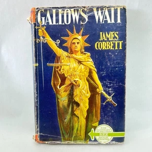 Gallows Wait by James Corbett Hardcover 1st Edition 1947 Courtroom Crime - Picture 1 of 18