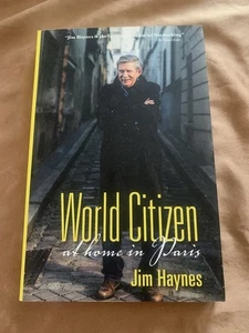 Weltbürger: Zu Hause in Paris SIGNIERT von Jim Haynes - Bild 1 von 6