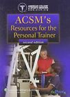 Acsm's Resources For The Personal T..., American Colleg