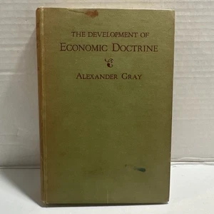 The Development Of Economic Doctrine by Alexander Gray February 1951 HC - Picture 1 of 14