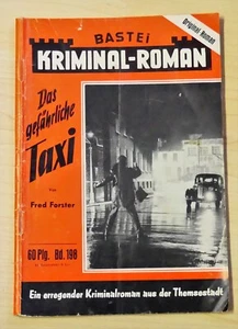 Bastei Kriminal Roman Romanheft 198 - Das gefährliche Taxi - Picture 1 of 1
