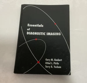 ESSENTIALS OF DIAGNOSTIC IMAGING By Guebert Dc Gary M. Dacbr & Yochum Dc Dacbr - Picture 1 of 9