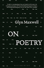Glyn Maxwell On Poetry (Paperback) Writer's Toolkit