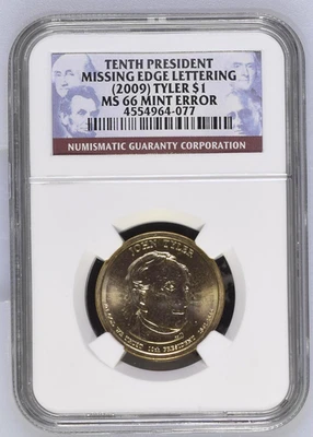 (2009) Edge Error NGC MS66 Missing Edge Lettering John Tylor Presidential Dollar - Image 1 of 3