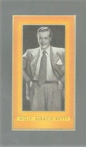 1937 BUNTE FILMBILDER FILM STARS #317  WOLF ALBACH-RETTY  NM  ORIENTA STERN BACK