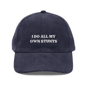 I Do All My Own Stunts Embroidered Vintage Corduroy Cap - Picture 1 of 7