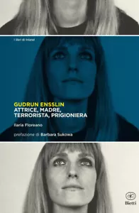 Gudrun Ensslin - 2024 - Bietti (Die Bücher vom Inland) - Bild 1 von 1
