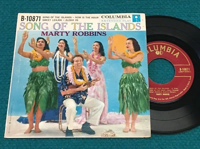 MARTY ROBBINS "Song Of The Islands" 45 EP : Columbia B-10871 @ Country Folk 1957 Foto 1 de 4