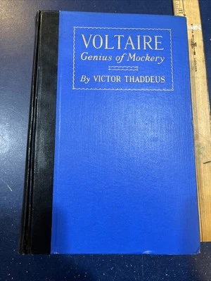 VOLTAIRE, GENIUS OF MOCKERY -  Victor Thaddeus, 1928 HC First Edition  Illust. - Image 1 of 4
