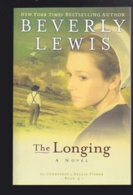 The Longing (The Courtship of Nellie Fisher #3 by Beverly Lewis Paperback NEW Foto 1 de 2
