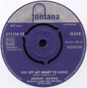JOHNNY MATHIS~YOU SET MY HEART TO MUSIC~1961 UK VINYL 7" SINGLE~FONTANA H.316 - Picture 1 of 2