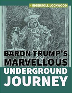 Baron Trump'S Marvellous Underground Journey - Picture 1 of 12