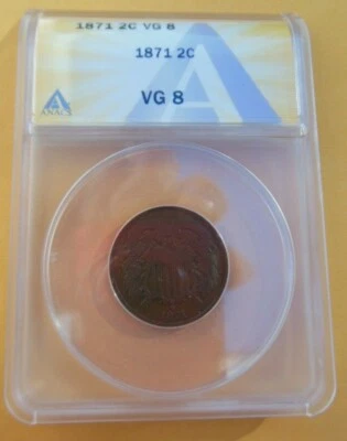 1871 Copper 2 Two Cent Piece Anacs VG 8    **NICE TYPE SET COIN**LOW MINTAGE** - Image 1 of 2